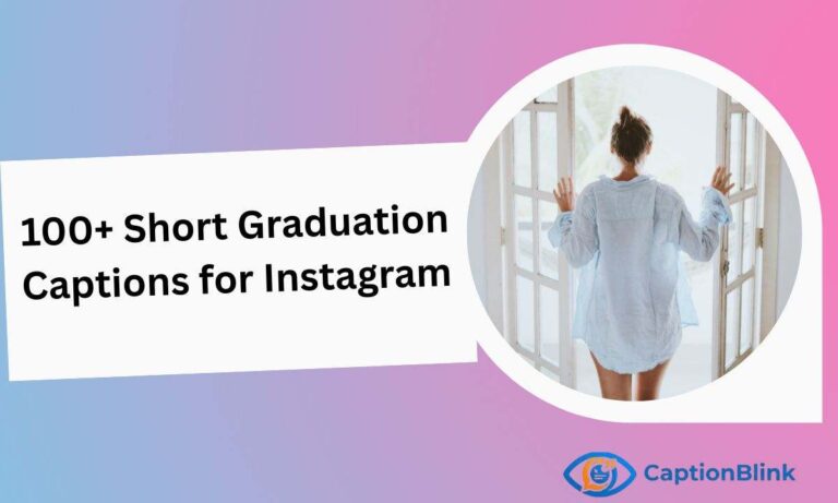 100+ Short Graduation Captions for Instagram (1)