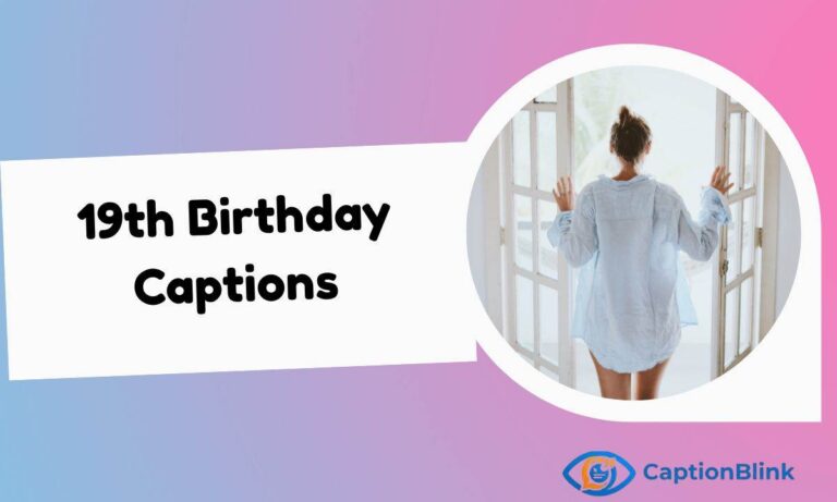 19th Birthday Captions (1)