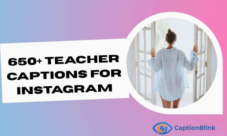 650+ Teacher Captions for Instagram (1)