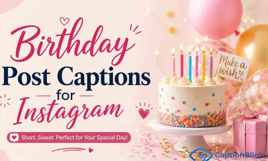 Birthday Post Captions for Instagram (1)