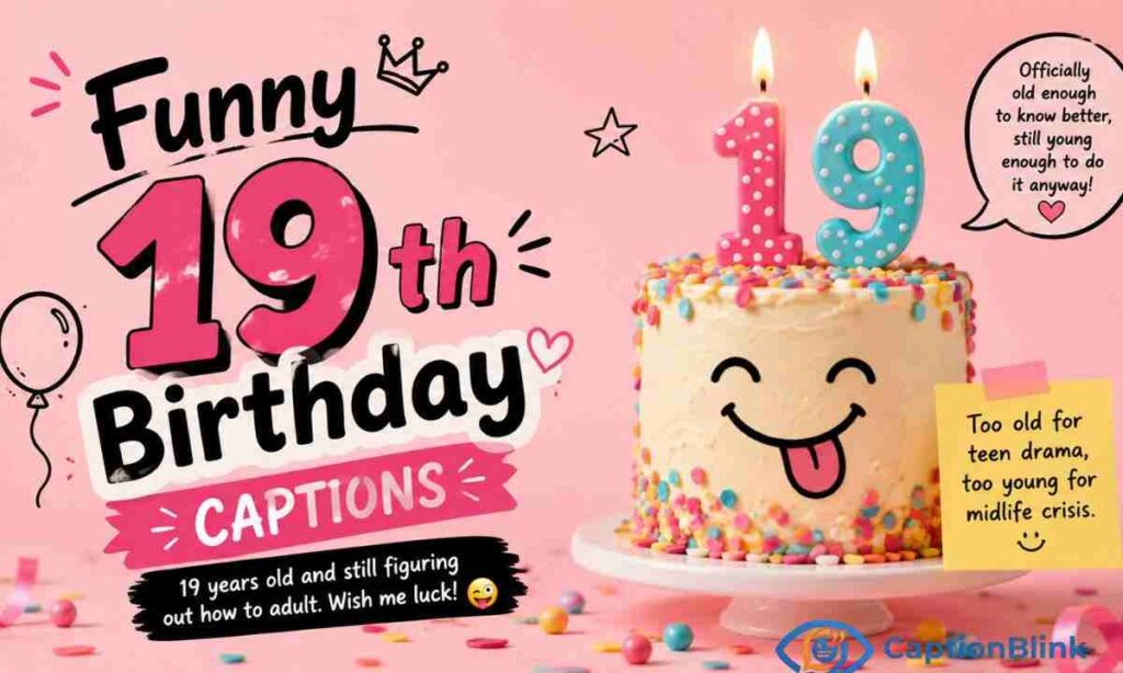 Funny 19th Birthday Captions (1)