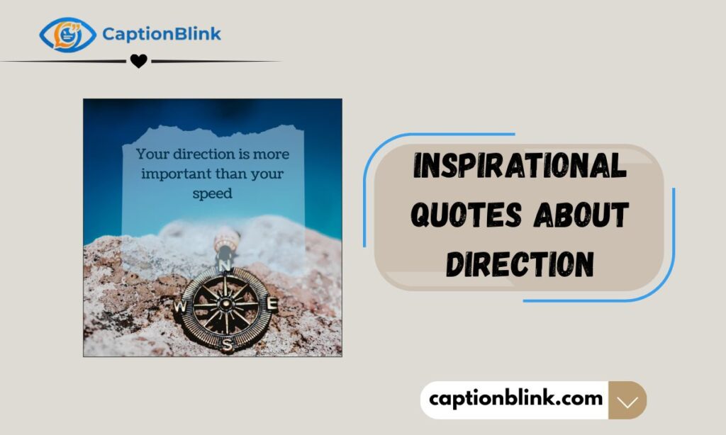 Inspirational Quotes About Direction